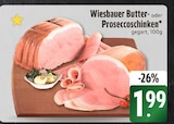 Butter- oder Proseccoschinken im E xpress Prospekt zum Preis von 1,99 €