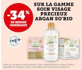 -34% de remise immédiate sur la gamme soin visage Précieux Argan So'Bio - So'Bio étic - U Express -34% de remise immédiate sur la gamme soin visage Précieux Argan So'Bio - So'Bio étic dans le catalogue U Express