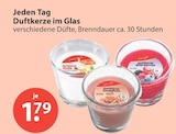 Duftkerze im Glas Angebote von Jeden Tag bei V-Markt Augsburg für 1,79 €