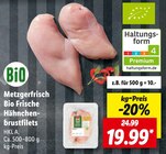 Bio Frische Hähnchenbrustfilets bei Lidl im Prospekt "" für 19,99 €