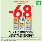 Intermarché Château-Renault - Promo -68% remise immédiate sur le 2ème sur les boissons végétales bjorg Promo -68% remise immédiate sur le 2ème sur les boissons végétales bjorg à dans le catalogue Intermarché à Château-Renault