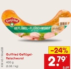 Geflügelfleischwurst im Angebot bei Netto Marken-Discount in Pirmasens Geflügelfleischwurst Angebote von Gutfried bei Netto Marken-Discount Pirmasens für 2,79 €