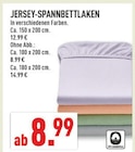 Aktuelles JERSEY-SPANNBETTLAKEN Angebot bei Marktkauf in Münster ab 8,99 €