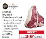 Aktuelle Roastbeef Angebote bei METRO in Gelsenkirchen Aktuelles Dry aged Porterhouse Steak Angebot bei METRO in Gelsenkirchen ab 32,09 €