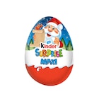 Œuf surprise maxi - KINDER en promo chez Carrefour Market Noisy-le-Grand à 6,49 €