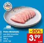 Aktuelle Grill Angebote bei Netto Marken-Discount in Duisburg Aktuelles Puten-Ministeaks Angebot bei Netto Marken-Discount in Duisburg ab 3,99 €