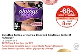 Culottes fuites urinaires Discreet Boutique taille M - Always à 8,91 € dans le catalogue Monoprix