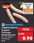 Original Thüringer Rostbratwurst Angebote von K-WERTSCHÄTZE bei Kaufland Detmold für 8,90 €