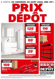Prospectus Bricolage Brico Dépôt en cours, PRIX DÉPÔT, 1 page, 29/08/2025 - 11/09/2025 Catalogue Bricolage Brico Dépôt en cours à Saint-Laurent-sur-Manoire et alentours, PRIX DÉPÔT, 1 page, 29/08/2025 - 11/09/2025