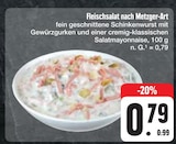 Fleischsalat nach Metzger-Art im E center Prospekt Fleischsalat nach Metzger-Art von Metzgerfrisch im aktuellen E center Prospekt für 0,79 €