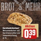 Karottenkrüstchen Angebote von Brot & Mehr bei REWE Brandenburg für 0,39 €