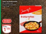 Aktuelles Bratkartoffeln Angebot bei GLOBUS in Jena ab 1,19 €