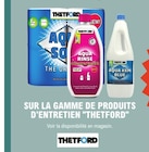 E.Leclerc Saint-Clément - Promo -15% Sur la gamme de produits d'entretien "Thetford" Promo -15% Sur la gamme de produits d'entretien "Thetford" à dans le catalogue E.Leclerc à Saint-Clément