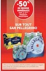 Promo -50% de remise immédiate sur le 2ème produit identique sur tout SAN PELLEGRINO à  dans le catalogue U Express à Mouthe