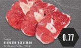 Aktuelle Rindfleisch Angebote bei EDEKA in Bochum Aktuelles RINDERBEINSCHEIBEN Angebot bei EDEKA in Bochum ab 0,77 €