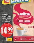 Caffè Crema im Angebot bei EDEKA in Düsseldorf Caffè Crema Angebote von Lavazza bei EDEKA Düsseldorf für 14,99 €