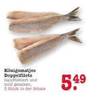 Königsmatjes Doppelfilets im Angebot bei E center in Karlsruhe Königsmatjes Doppelfilets Angebote bei E center Karlsruhe für 5,49 €