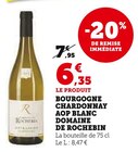 Bourgogne Chardonnay AOP Blanc - Domaine de Rochebin en promo chez Hyper U Parthenay à 6,35 €