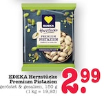Aktuelles Premium Pistazien Angebot bei E center in Mannheim ab 2,99 €