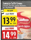 Caffè Crema im Angebot bei EDEKA in Erkelenz Caffè Crema Angebote von Lavazza bei EDEKA Erkelenz für 13,99 €