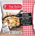 Pommes de Terre Sarladaises aux Cèpes Surgelées - Pom Bistro en promo chez Intermarché Châtellerault à 2,08 €