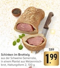 Schinken im Brotteig bei EDEKA im Leinfelden-Echterdingen Prospekt für 1,99 €