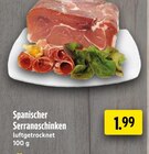 Spanischer Serranoschinken Angebote bei EDEKA Gelsenkirchen für 1,99 €