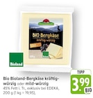 E center Köngen - Bio Bergkäse kräftig-würzig Angebot im Prospekt Bio Bergkäse kräftig-würzig bei E center im Köngen Prospekt für 3,99 €