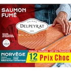 Saumon fumé "Prix Choc" - DELPEYRAT dans le catalogue Carrefour Market