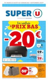 Catalogue Supermarchés Super U en cours à Pas des Lanciers et alentours, "La rentrée À PRIX BAS", 16 pages, 19/08/2025 - 07/09/2025