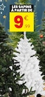Stokomani Épinal - Promo Les sapins Promo Les sapins à 9,99 € dans le catalogue Stokomani à Épinal