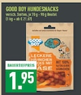 HUNDESNACKS im Angebot bei Marktkauf in Dinslaken HUNDESNACKS Angebote von GOOD BOY bei Marktkauf Dinslaken für 1,95 €