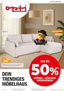 Opti-Wohnwelt Prospekt Aktuelle Angebote mit 36 Seiten