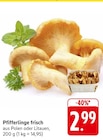 Pfifferlinge frisch bei EDEKA im Hügelsheim Prospekt für 2,99 €