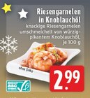 Aktuelle Garnele Angebote bei E center in Wuppertal Aktuelles Riesengarnelen in Knoblauchöl Angebot bei E center in Wuppertal ab 2,99 €