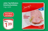 Delikatess Hinterkochschinken bei GLOBUS im Prospekt "" für 1,39 €