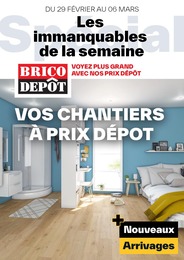 Prospectus Brico Dépôt à Caen: "Les immanquables de la semaine", 1} page, 29/02/2024 - 06/03/2024