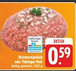 Bratwurstgehäck Angebote bei E center Bayreuth für 0,59 €