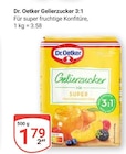 Gelierzucker 3:1 im Angebot bei GLOBUS in Zwickau Gelierzucker 3:1 Angebote von Dr. Oetker bei GLOBUS Zwickau für 1,79 €