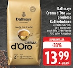 Crema d'Oro Angebote von Dallmayr bei E center Solingen für 13,99 €