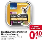 Aktuelles Feine Pasteten Hundenahrung Angebot bei EDEKA in Frankfurt (Main) ab 0,40 €