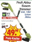 Profi Akku Rasen-Trimmer bei Wreesmann im Süderbrarup Prospekt für 49,99 €