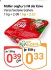 Joghurt mit der Ecke im Angebot bei GLOBUS in Frechen Joghurt mit der Ecke Angebote von Müller bei GLOBUS Frechen für 0,33 €