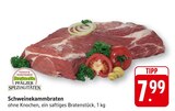 Schweinekammbraten Angebot in Ilbesheim Schweinekammbraten im aktuellen Prospekt bei EDEKA in Ilbesheim