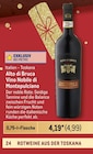 Montepulciano von Alto di Bruca Vino Nobile di im aktuellen Metro Prospekt für 4,99 €