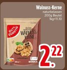 Walnuss-Kerne im Angebot bei EDEKA in Augsburg Walnuss-Kerne Angebote von Gut & Günstig bei EDEKA Augsburg für 2,22 €