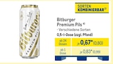 Aktuelle Bitburger Angebote bei METRO in Castrop-Rauxel Aktuelles Premium Pils Angebot bei METRO in Castrop-Rauxel ab 0,80 €