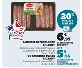 Saucisse de Toulouse - BIGARD en promo chez Super U Metz à 5,56 €