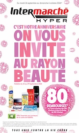 Catalogue Supermarchés Intermarché en cours à Les Ayvelles et alentours, "C'EST NOTRE ANNIVERSAIRE ON VOUS INVITE AU RAYON BEAUTÉ", 60 pages, 24/09/2024 - 06/10/2024