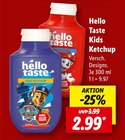 Taste Kids Ketchup bei Lidl im Garmisch-Partenkirchen Prospekt für 2,99 €